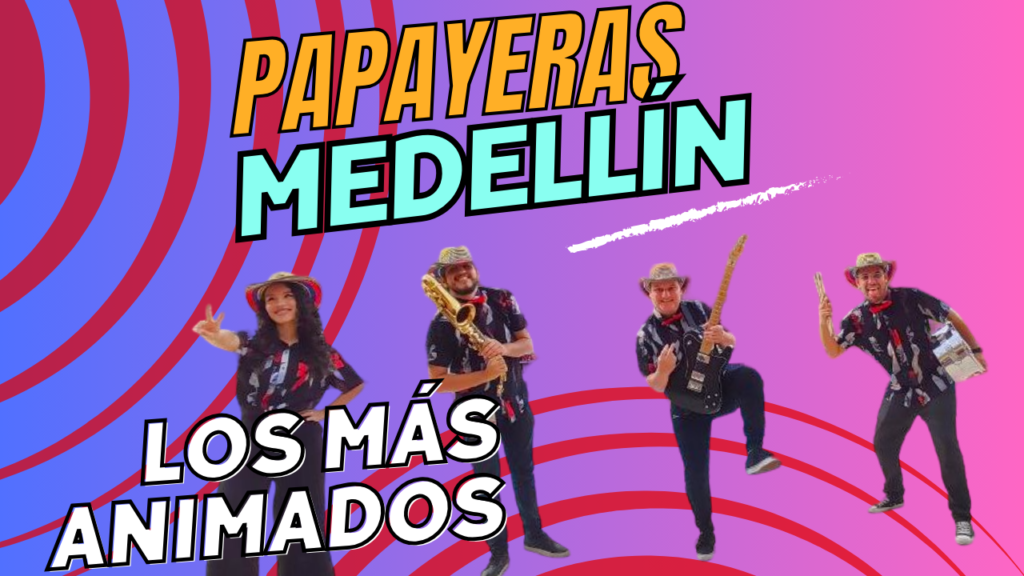 papayeras en medellín